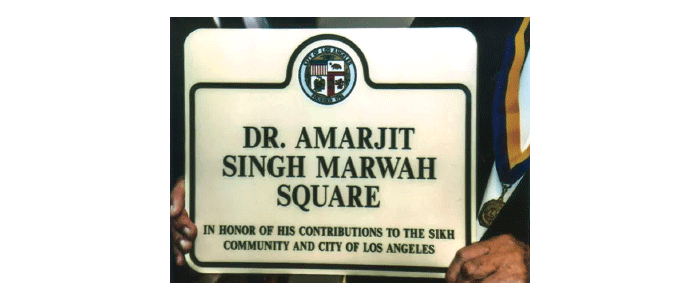 Los Angeles Names Public Square in Hollywood for Dr. Amarjit Singh Marwah